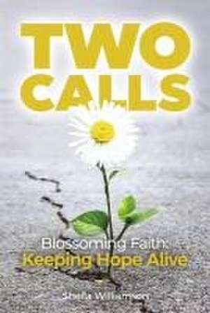 Two Calls de Sheila Williamson