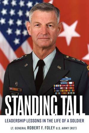 Standing Tall de Robert F. Foley