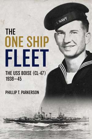 The One Ship Fleet de Phillip T. Parkerson