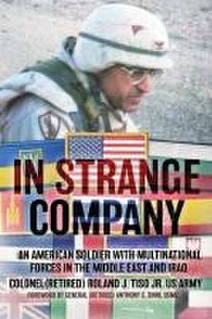 In Strange Company de Anthony C. Zinni