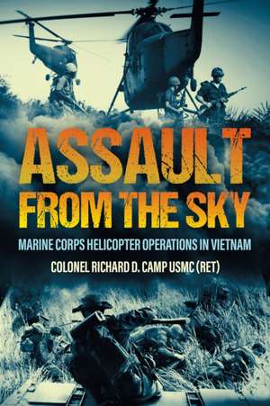 Assault from the Sky de Richard D Camp