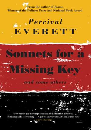 Sonnets for a Missing Key de Percival Everett