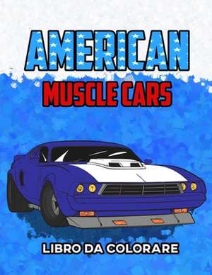 American Muscle Cars Libro da Colorare de Osam Colors