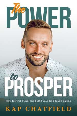 Power to Prosper de Kap Chatfield