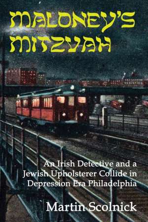 Maloney's Mitzvah de Martin Scolnick