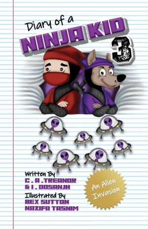 Diary Of A Ninja Kid 3 de C A Treanor