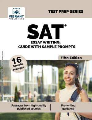 SAT Essay Writing de Vibrant Publishers