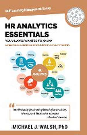 HR Analytics Essentials You Always Wanted To Know de Vibrant Publishers