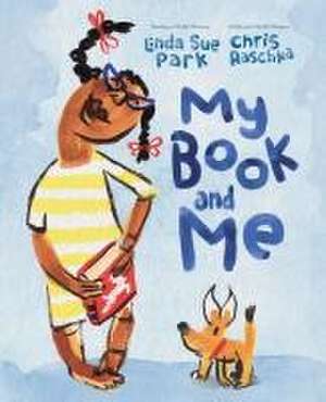 My Book and Me de Linda Sue Park