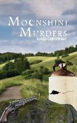 Cartwright, K: MOONSHINE MURDERS