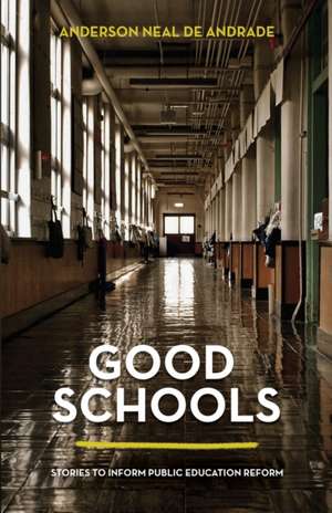 Good Schools de Anderson Neal de Andrade