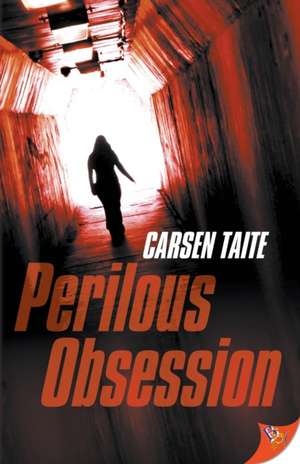 Perilous Obsession de Carsen Taite