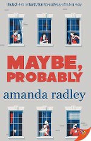 Maybe, Probably de Amanda Radley