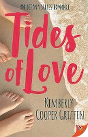 Tides of Love de Kimberly Cooper Griffin