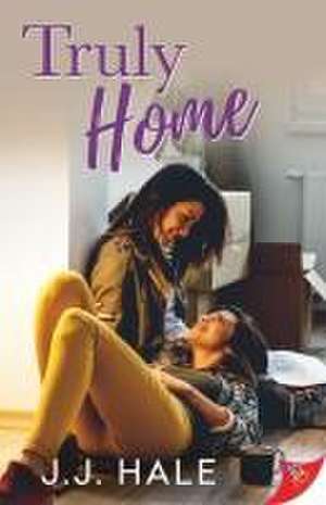 Truly Home de J. J. Hale