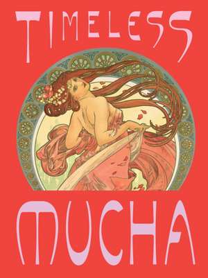 Timeless Mucha de Tomoko Sato