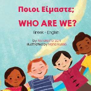 Who Are We? (Greek-English) de Anneke Forzani