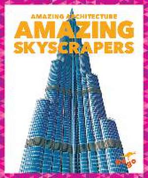 Amazing Skyscrapers de Anita Nahta Amin