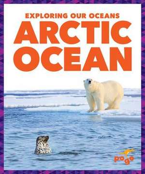 Arctic Ocean de Avery Toolen