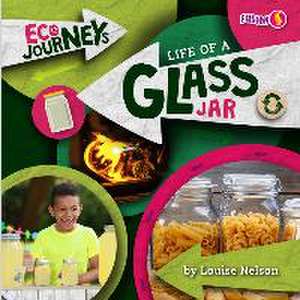 Life of a Glass Jar de Louise Nelson