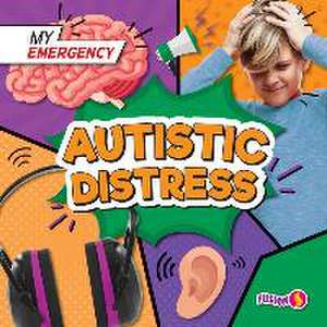Autistic Distress de Charis Mather
