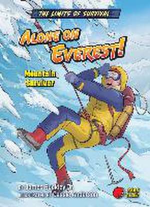 Alone on Everest!: Mountain Survivor de Buckley James Jr.