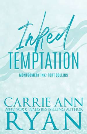 Inked Temptation - Special Edition de Carrie Ann Ryan