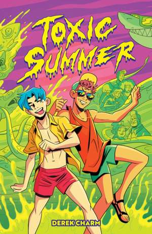 Toxic Summer de Derek Charm