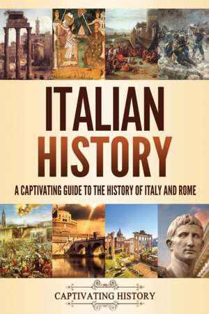 Italian History de Captivating History