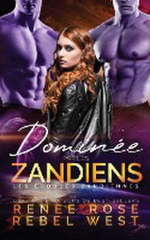 Dominée par les Zandiens de Renee Rose