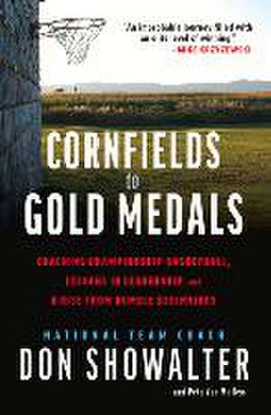 Cornfields to Gold Medals de Don Showalter