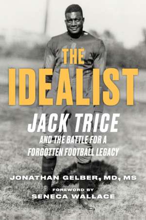 The Idealist de Jonathan Gelber