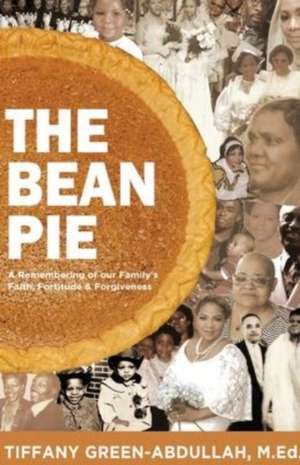 The Bean Pie de Tiffany Green-Abdullah