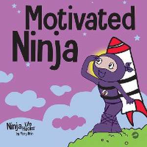 Motivated Ninja de Mary Nhin