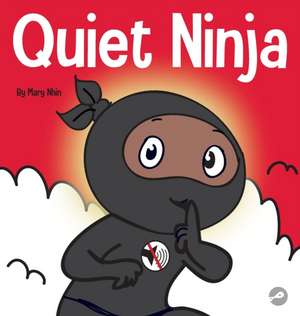 Quiet Ninja de Mary Nhin