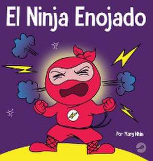 El Ninja Enojado de Mary Nhin