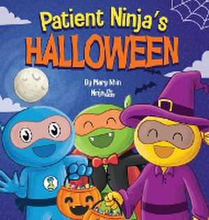 Patient Ninja's Halloween de Mary Nhin