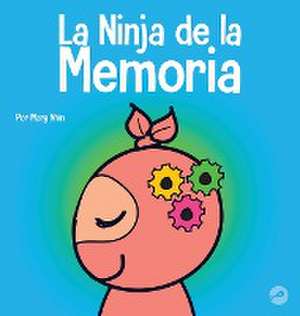 La Ninja de la Memoria de Mary Nhin