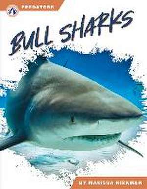 Bull Sharks de Marissa Kirkman