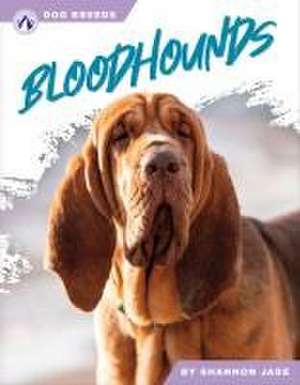 Bloodhounds de Shannon Jade