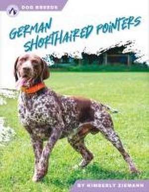 German Shorthaired Pointers de Kimberly Ziemann