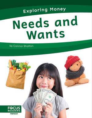 Needs and Wants de Connor Stratton