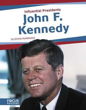 John F. Kennedy de Emma Huddleston