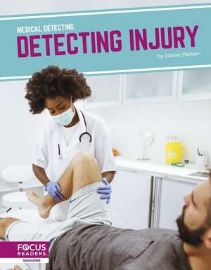 Detecting Injury de Joanne Mattern