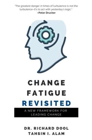 Change Fatigue Revisited de Richard Dool