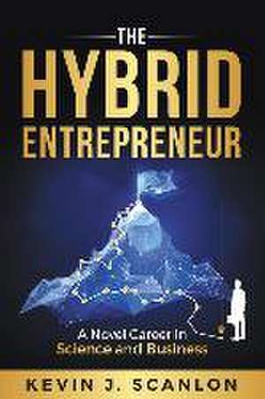 The Hybrid Entrepreneur de Kevin Scanlon