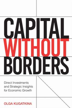 Capital Without Borders de Olga Kugatkina