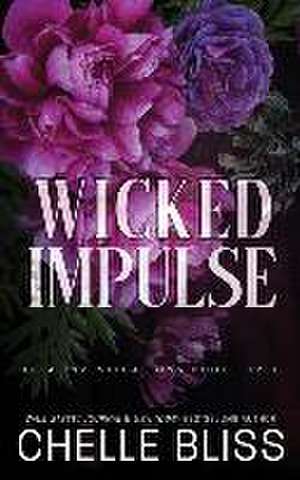 Wicked Impulse de Chelle Bliss