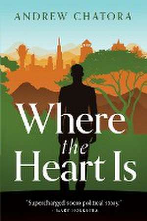 Where the Heart Is de Andrew Chatora