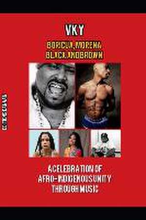 Boricua, Morena Black and Brown A Celebration of Afro-Indigenous Unity Through Music de Vk Y